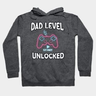 DAD LEVEL UNLOCKED Hoodie